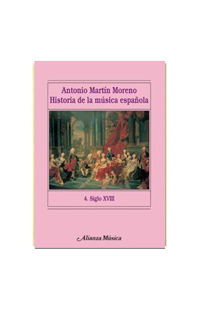 Historia de la música española. 4. siglo xviii
