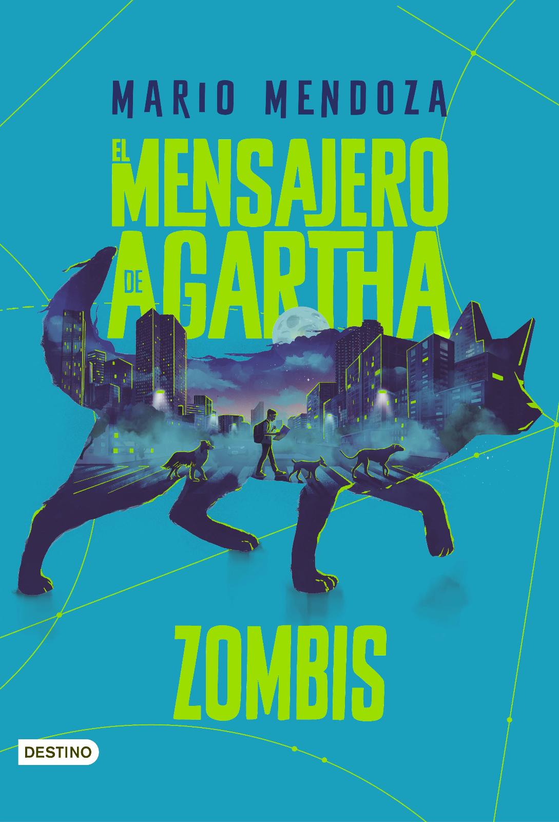 El mensajero de agartha 1. zombis