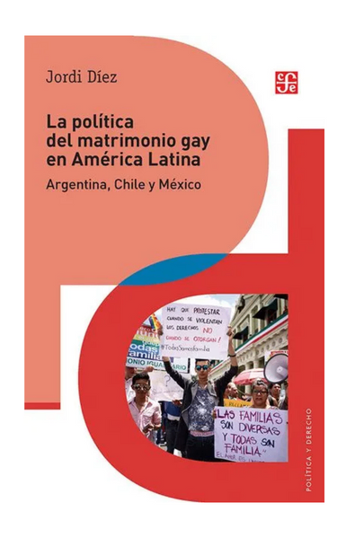 La política del matrimonio gay en américa latina, argentina, chile y méxico