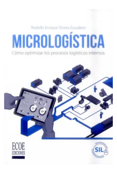 Micrologistica. como optimizar los procesos logisticos internos