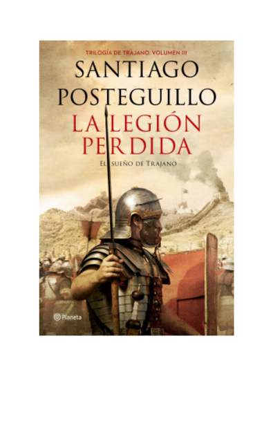 La legión perdida, el sueño de trajano