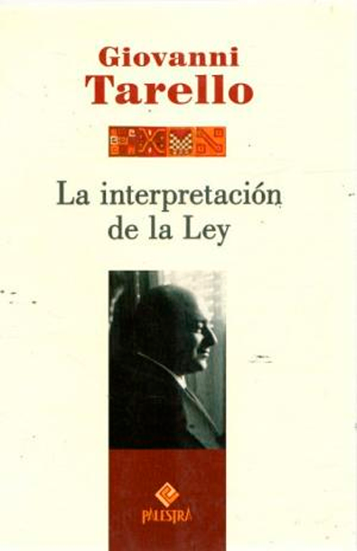 La interpretacion de la ley