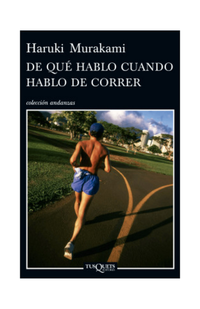 De qué hablo cuando hablo de correr