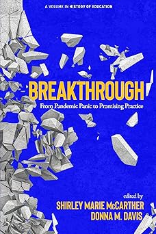 Breakthrough: from pandemic panic to promising practice (history of education)