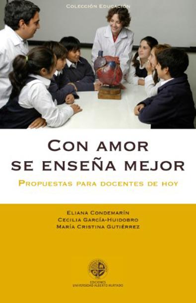 Con amor se enseña mejor propuestas para docentes de hoy