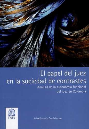 Papel del juez en la sociedad de contrastes