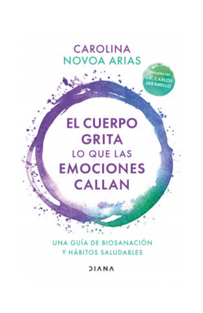 El cuerpo grita lo que las emociones callan