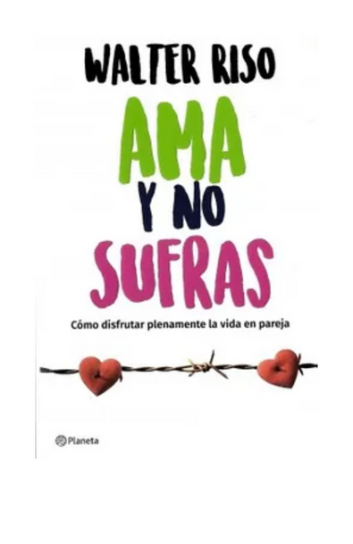 Ama y no sufras