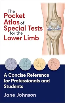 The pocket atlas of special tests for the lower limb