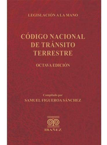 Código nacional de tránsito terrestre 8° ed. (2021)