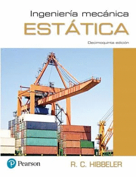 Ingenieria mecanica. estatica 15ed