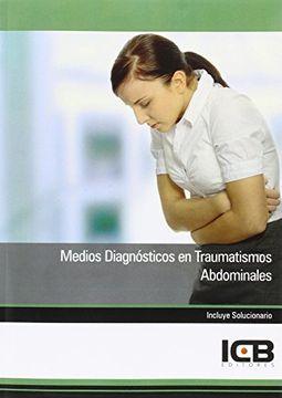 Manual medios diagnósticos en traumatismos abdominales