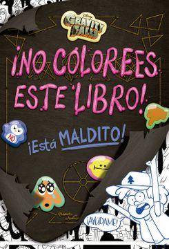 Gravity falls. no colorees este libro!