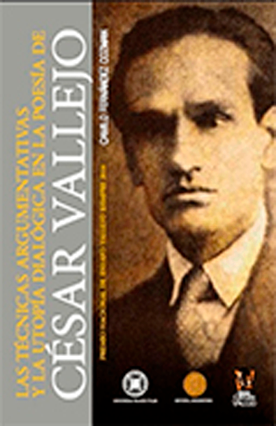 Las técnicas argumentativas y la utopía dialógica en la poesía de césar vallejo