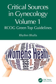 Critical sources in gynecology, volume 1