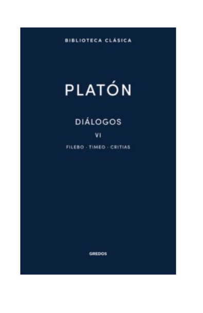 Dialogos vi. filebo, timeo, critias
