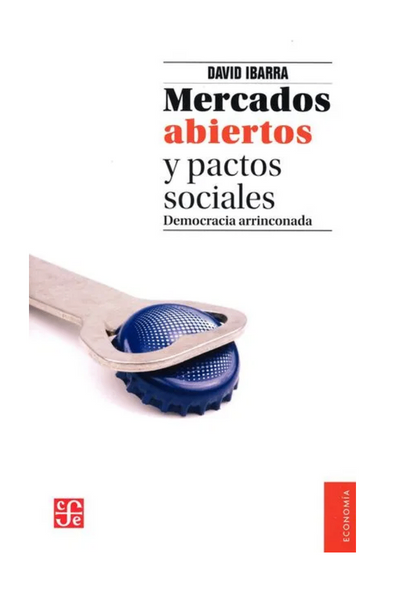 Mercados abiertos y pactos sociales