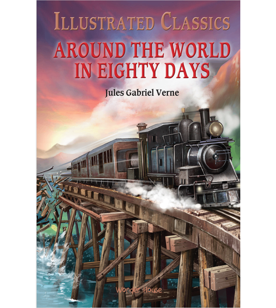 Around the world in 80 days: abridged novels with review questions