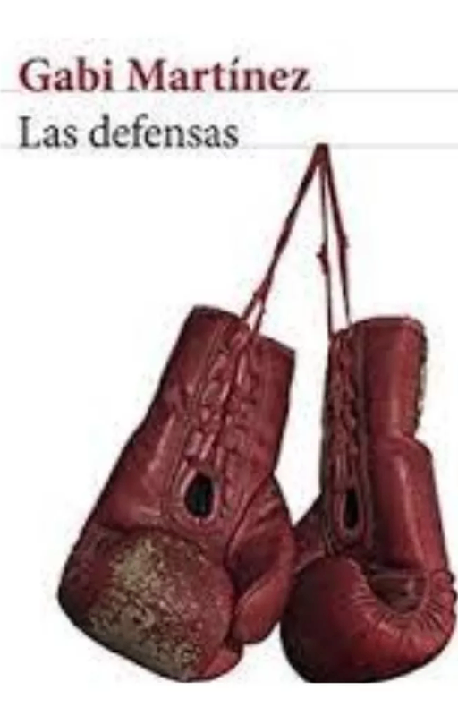 Las defensas. gabi martínez