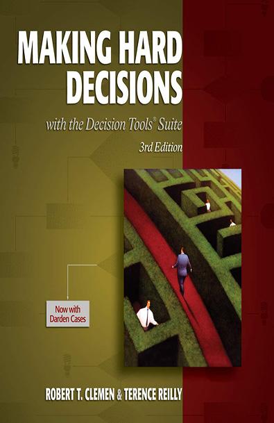 Making hard decisions with decisiontools (tomando decisiones difíciles con decisiontools)