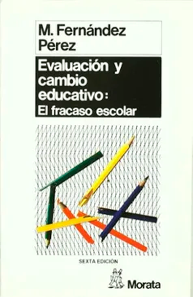 Evaluacion y cambio educativo