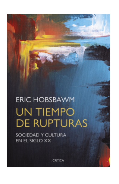 Un tiempo de rupturas