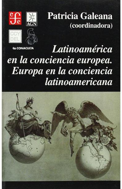 Latinoamérica en la conciencia europea. europa en la conciencia latinoamericana