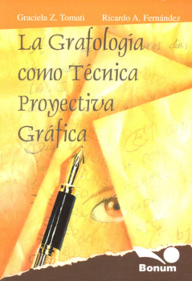La grafologia como tecnica proyectiva grafica