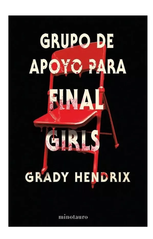 Grupo de apoyo para final girls. hendrix grady
