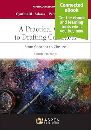 Practical guide to drafting contracts: from concept to closure