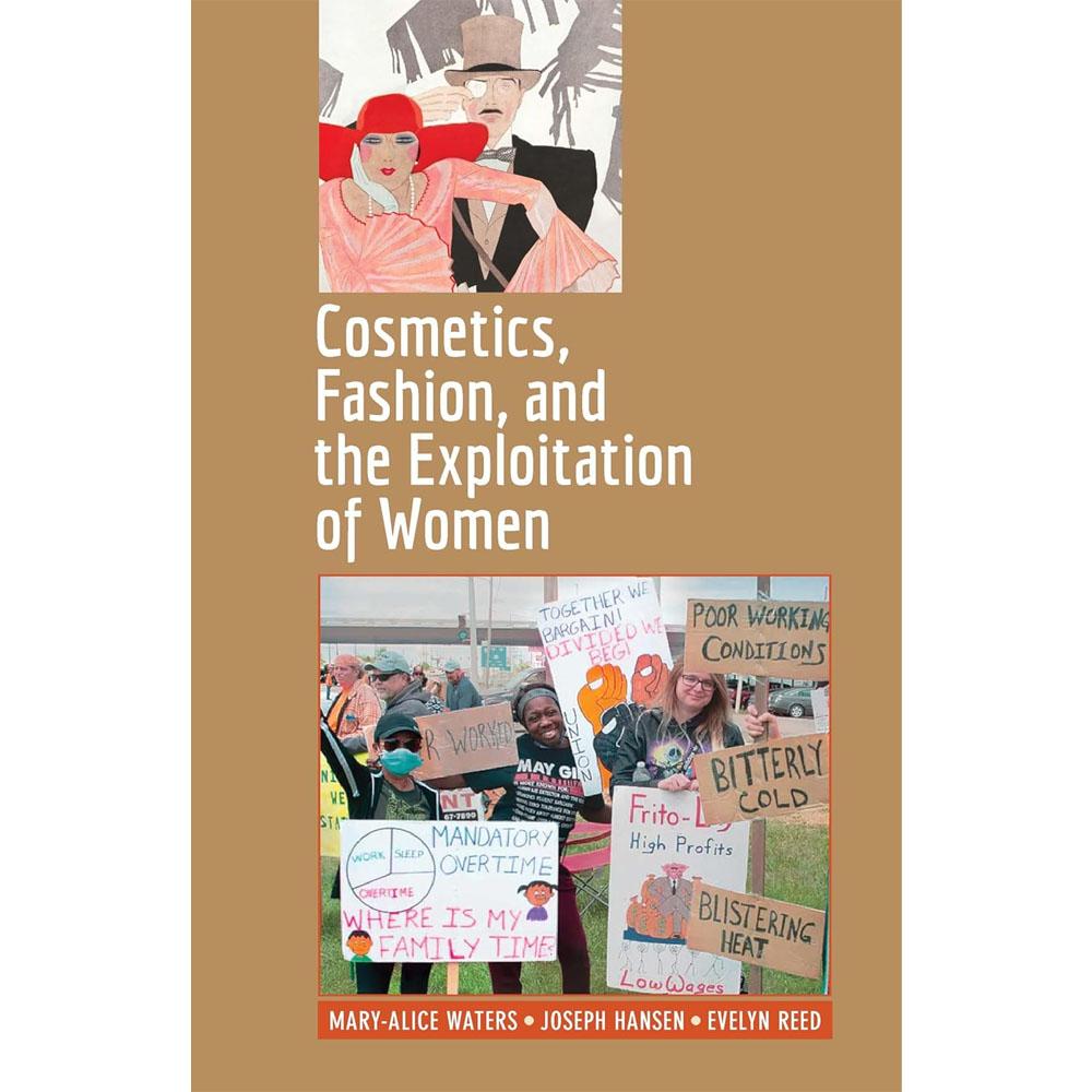 Cosmetics, fashion, and the exploitation of women