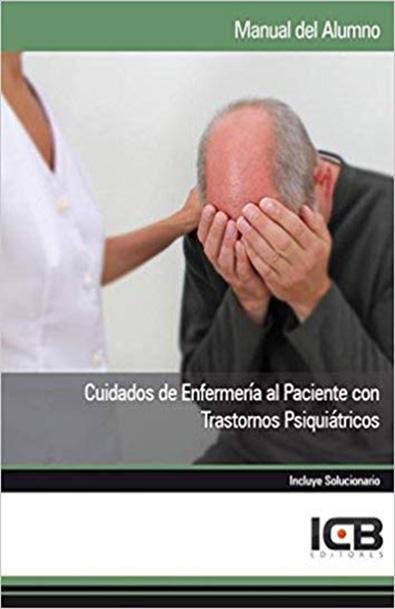 Cuidados de enfermería al paciente con trastornos psiquiátricos