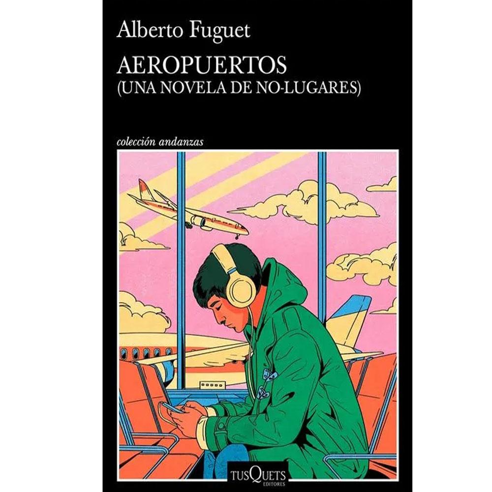 Aeropuertos: (una novela de no lugares) 2026
