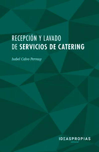 Recepción y lavado de servicios de catering : seguridad en los procedimientos de limpieza y manipulación de residuos. certificados de profesionalidad. operaciones básicas de catering
