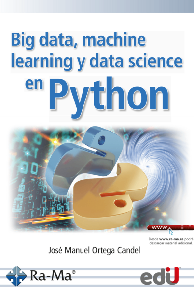 Big data, machine learning y data science en python