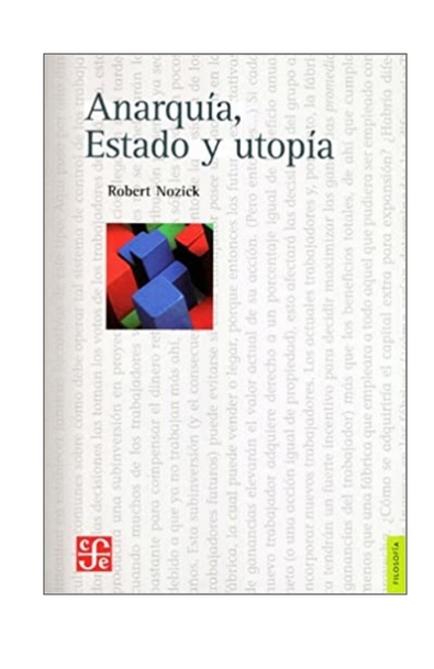 Anarquía, estado y utopía