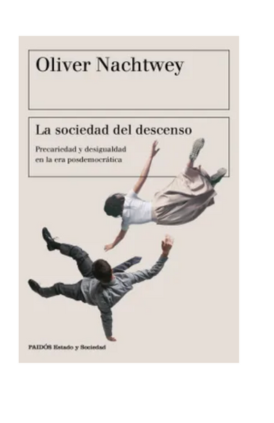 La sociedad del descenso