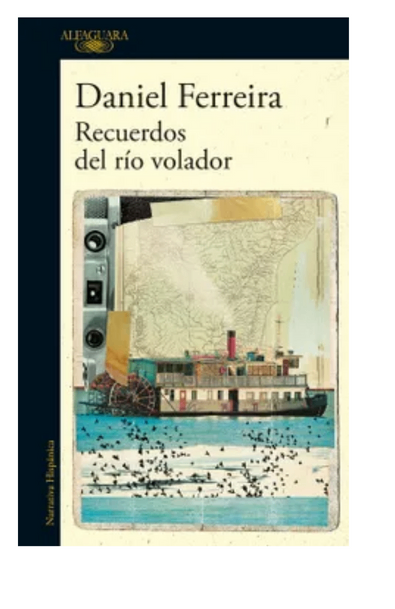 Recuerdos del rio volador