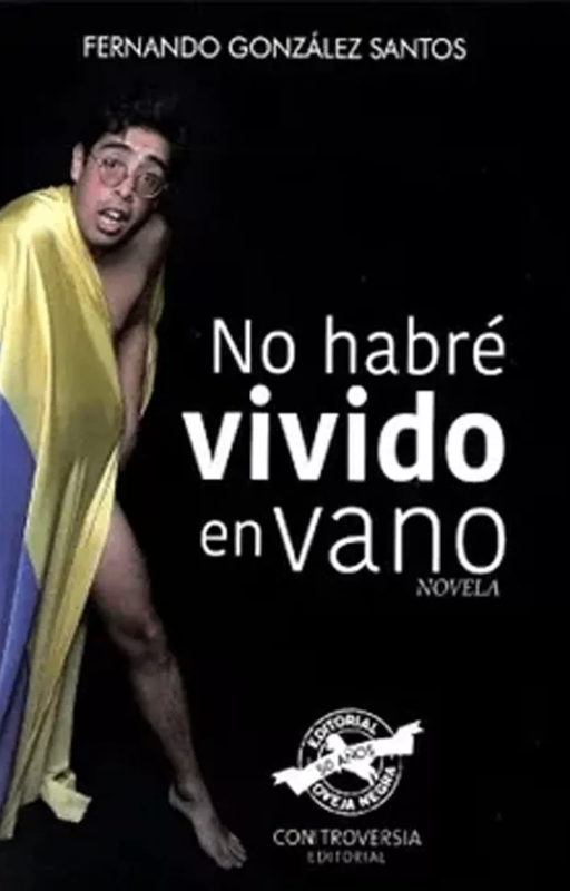 No habre vivido en vano, fernando gonzález santos