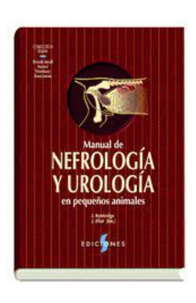 Manual de nefrologia y urologia en pequeños animales