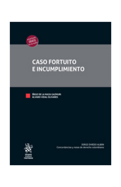 Caso fortuito e incumplimiento