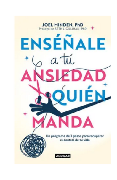 Enséñale a tu ansiedad quién manda