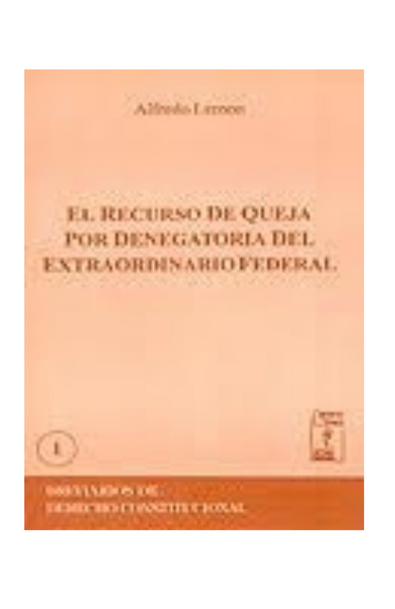 Recurso de queja por denegación del recurso extraordinario federal