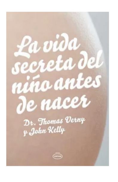 La vida secreta del niño antes de nacer