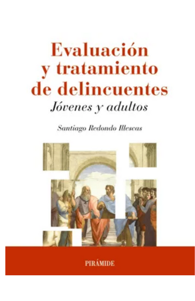 Evaluación y tratamiento de delincuentes: jóvenes y adultos