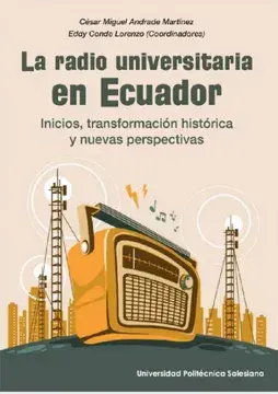 La radio universitaria en ecuador: inicios, transformación histórica y nuevas perspectivas