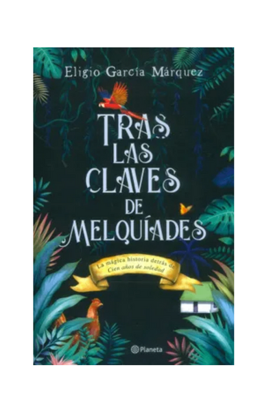 Tras las claves de melquíades