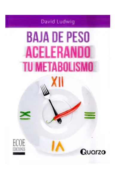 Baja de peso acelerando tu metabolismo