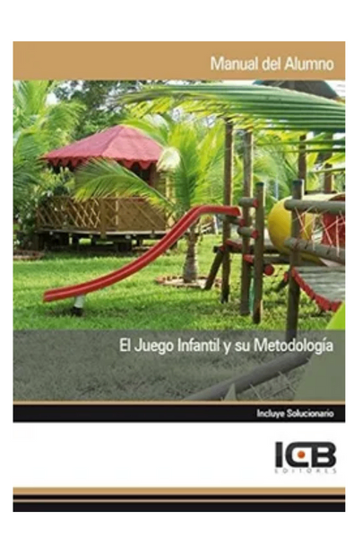 Manual el juego infantil y su metodología
