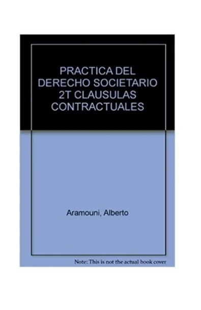 Practica de derecho societario tomo 1. 2da. edicion actualizada y ampliada